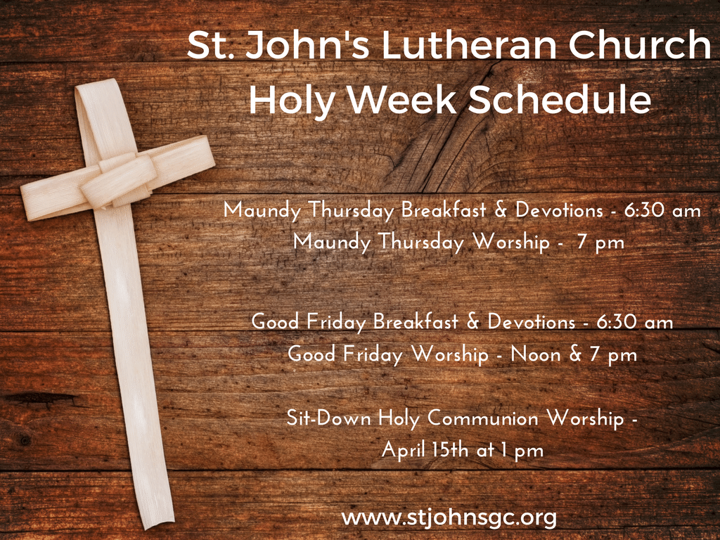 Holy Week Worship Services St Johns Evangelical Lutheran Church